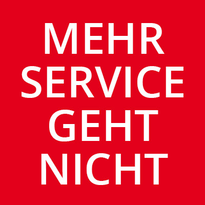Mehr Service geht nicht Mehr Service geht nicht